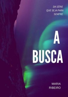 a busca (ebook)-maria ribeiro-3410002967565