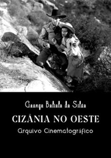 cizania no oeste (ebook)-george batista da silva-3410003188365
