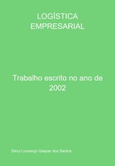 logistica empresarial (ebook)-deny lourenço gaspar dos santos-3410005629965