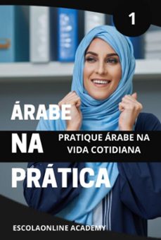 árabe na prática 1 "dialeto sírio &amp; libanês"-mohamed elshenawy-3410007533765