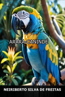 arara caninde (ebook)-neiriberto silva de freitas-3410008556565