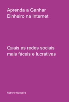 aprenda a ganhar dinheiro na internet (ebook)-roberto nogueira-3410008743965
