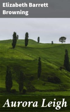 aurora leigh (ebook)-elizabeth barrett browning-4057664091765