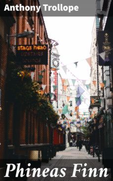 phineas finn (ebook)-anthony trollope-4057664127365