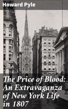 the price of blood: an extravaganza of new york life in 1807 (ebook)-4057664591265