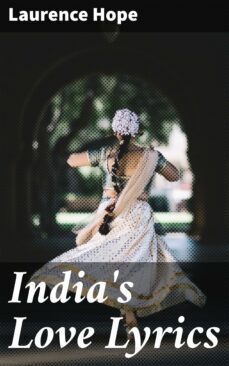 india's love lyrics (ebook)-laurence hope-4057664631565