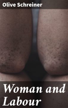 woman and labour (ebook)-olive schreiner-4057664643865