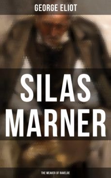silas marner (the weaver of raveloe) (ebook)-george eliot-4064066394165