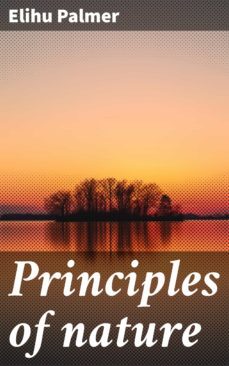 principles of nature (ebook)-elihu palmer-4064066403065