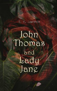 john thomas and lady jane (ebook)-d.h. lawrence-4064066463465