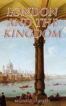 london and the kingdom (ebook)-reginald r. sharpe-4064066498665