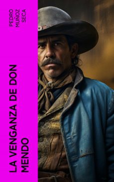 la venganza de don mendo (ebook)-pedro muñoz seca-4066339551565