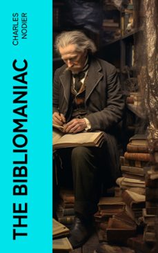 the bibliomaniac (ebook)-charles nodier-4066339571365