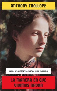 la manera en que vivimos ahora (ebook)-anthony trollope-4099994086165