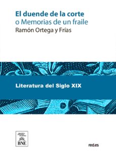 el duende de la corte, o memorias de un fraile : novela historica original (ebook)-ramon ortega y frias-4099995486865