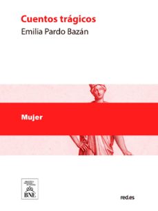 cuentos tragicos (ebook)-emilia pardo bazan-4099995491265