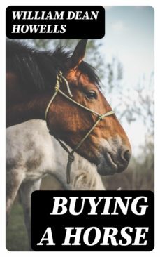 buying a horse (ebook)-william dean howells-8596547311065