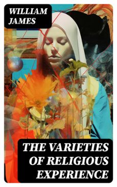 the varieties of religious experience (ebook)-william james-8596547753865