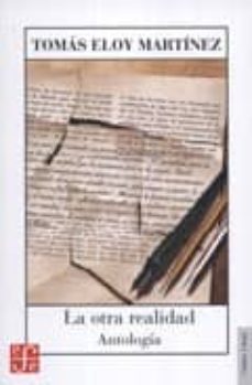 la otra realidad: antologia-tomas eloy martinez-9789505576760
