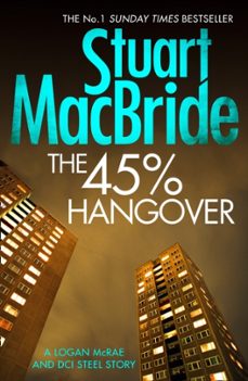 the 45% hangover [a logan and steel novella]-9780008128265