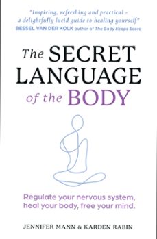 the secret language of the body (ebook)-jennifer mann-karden rabin-9780008667665