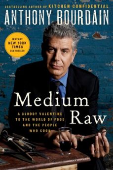 medium raw (ebook)-anthony bourdain-9780061998065