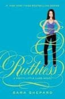 pretty little liars 10: ruthless-sara shepard-9780062081865