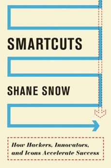 smartcuts-shane snow-9780062302465