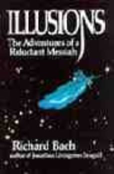 illusions: the adventures of a relectant messiah-9780099427865