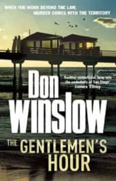 the gentlemen s hour-don winslow-9780099527565