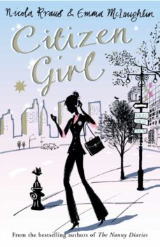 citizen girl (ebook)-nicola kraus-emma mclaughlin-9780141902265