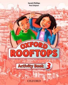 oxford rooftops 3º primaria activity book-9780194503365