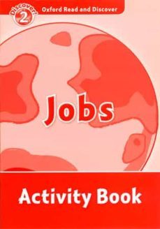 oxford read & discover 2 jobs ab-9780194646765