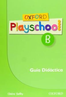 oxford playschool b guia (esp)-9780194734165