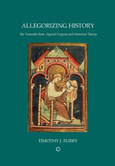 allegorizing history (ebook)-timothy j furry-9780227902165