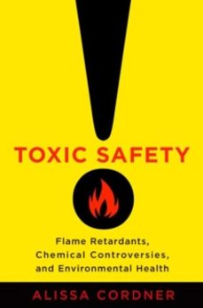 toxic safety-alissa cordner-9780231171465