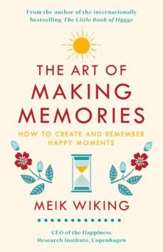 the art of making memories (ebook)-meik wiking-9780241376065