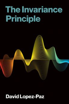 the invariance principle (ebook)-david lopez-paz-9780262053365