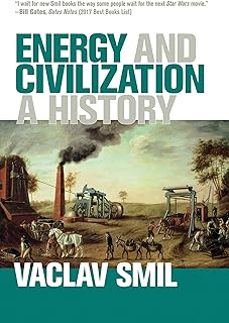 energy and civilization: a history-vaclav smil-9780262536165