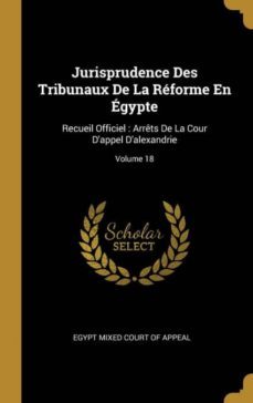 jurisprudence des tribunaux de la rforme en gypte-9780270396065