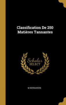 classification de 250 matires tannantes-9780274010165