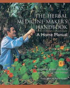 the herbal medicine-maker's handbook (ebook)-james green-9780307779465