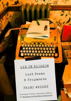 axe in blossom-franz wright-9780307962065