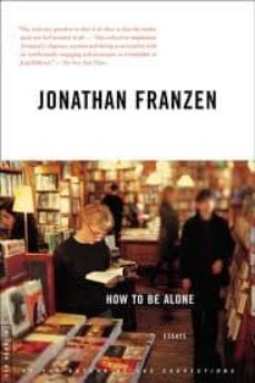 how to be alone-jonathan franzen-9780312422165