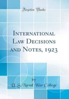 international law decisions and notes 1923 classic reprint-9780331398465