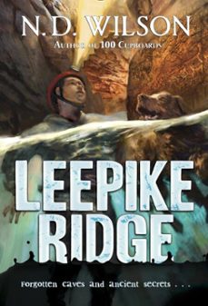 leepike ridge (ebook)-n. d. wilson-9780375892165