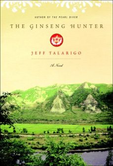 the ginseng hunter-jeff talarigo-9780385525565