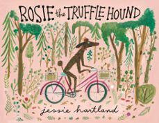 rosie the truffle hound (ebook)-jessie hartland-9780399548765