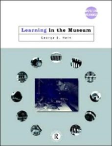 learning in the museum-george e. hein-9780415097765