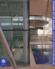 designing better buildings-sebastian macmillan-9780415315265